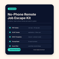 Quiet Remote Path Kit: No-Phone Remote Job Escape System
